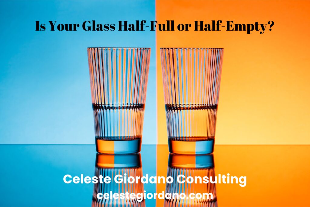 Two glasses of water with text above them reading, "Is your glass half-full or half-empty?"