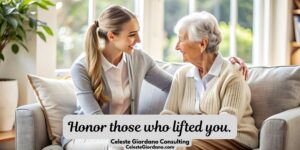 Honor those who lifted you.