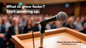 Want to grow faster? Start speaking up.