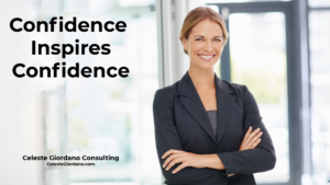 Confidence Inspires Confidence